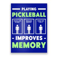 Playing Pickleball Improves Memory Dink Player Cute Gift Poster