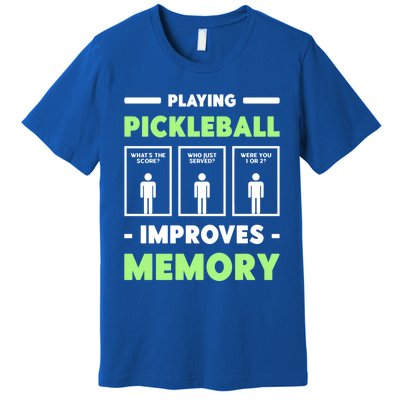 Playing Pickleball Improves Memory Dink Player Cute Gift Premium T-Shirt