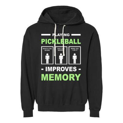 Playing Pickleball Improves Memory Dink Player Garment-Dyed Fleece Hoodie