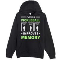 Playing Pickleball Improves Memory Dink Player Premium Pullover Hoodie
