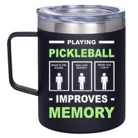 Playing Pickleball Improves Memory Dink Player 12oz Stainless Steel Coffee Mug