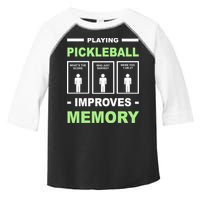 Playing Pickleball Improves Memory Dink Player Toddler Fine Jersey T-Shirt