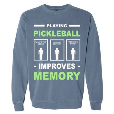 Playing Pickleball Improves Memory Dink Player Garment-Dyed Sweatshirt