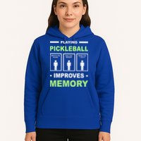 Playing Pickleball Improves Memory Dink Player Hoodie