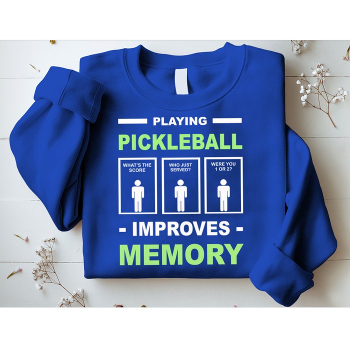 Playing Pickleball Improves Memory Dink Player Sweatshirt