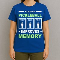 Playing Pickleball Improves Memory Dink Player T-Shirt