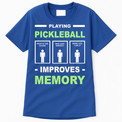 Playing Pickleball Improves Memory Dink Player Tall T-Shirt