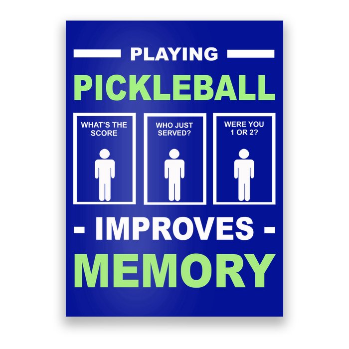 Playing Pickleball Improves Memory Dink Player Poster