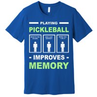 Playing Pickleball Improves Memory Dink Player Premium T-Shirt