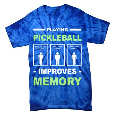 Playing Pickleball Improves Memory Dink Player Tie-Dye T-Shirt