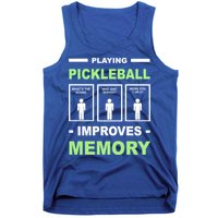 Playing Pickleball Improves Memory Dink Player Tank Top