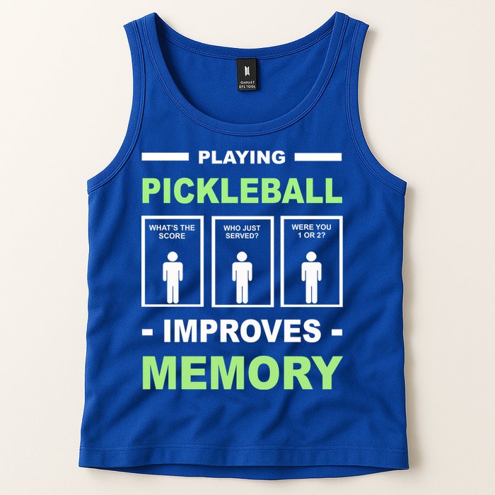 Playing Pickleball Improves Memory Dink Player Tank Top