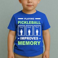 Playing Pickleball Improves Memory Dink Player Toddler T-Shirt