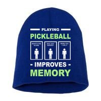 Playing Pickleball Improves Memory Dink Player Short Acrylic Beanie