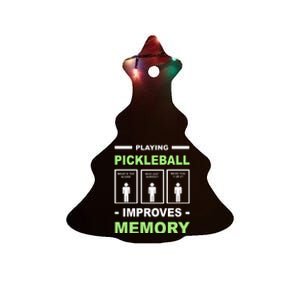 Playing Pickleball Improves Memory Dink Player Ceramic Tree Ornament