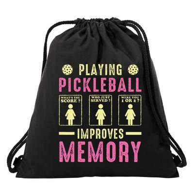 Playing Pickleball Improves Memory Funny Pickleball Design Drawstring Bag