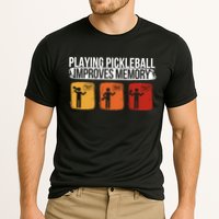 Playing Pickleball Improves Memory Pickleball Player Cute Gift Performance Shirt