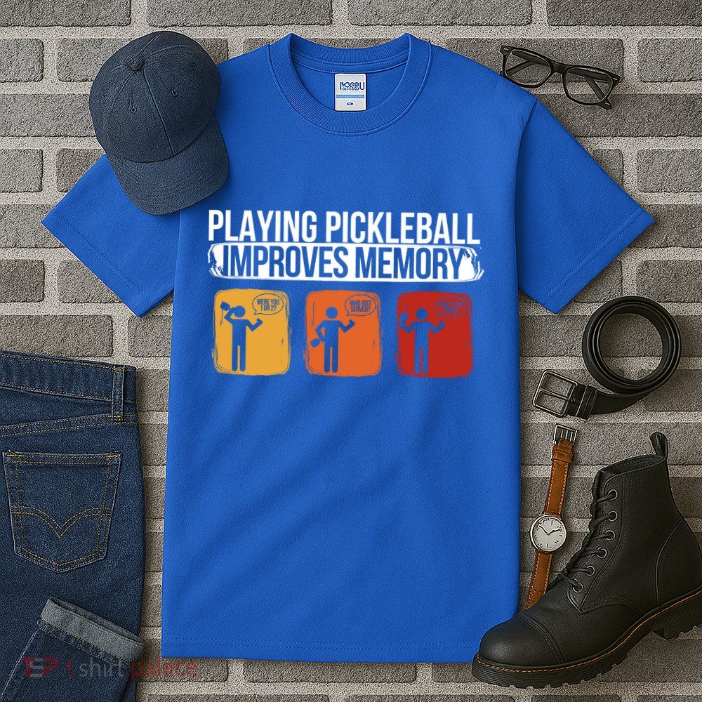 Playing Pickleball Improves Memory Pickleball Player Cute Gift Tall T-Shirt