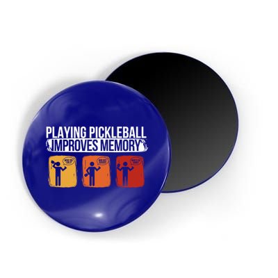 Playing Pickleball Improves Memory Pickleball Player Cute Gift Magnet