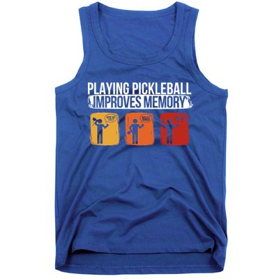 Playing Pickleball Improves Memory Pickleball Player Cute Gift Tank Top