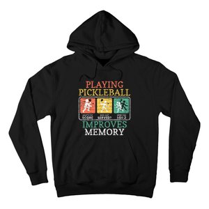 Playing Pickleball Improves Memory Pickleball Hoodie