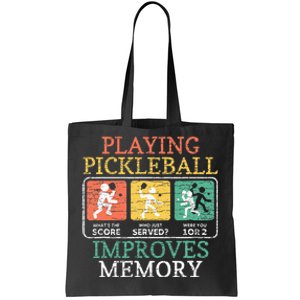 Playing Pickleball Improves Memory Pickleball Tote Bag