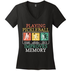 Playing Pickleball Improves Memory Pickleball Women's V-Neck T-Shirt