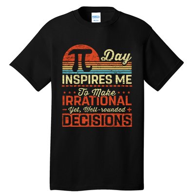 Pidayinspiresmetheirrational Tall T-Shirt