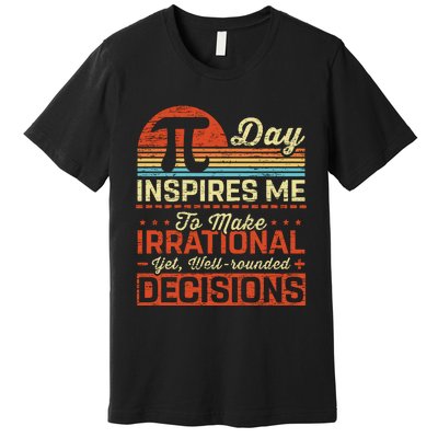 Pidayinspiresmetheirrational Premium T-Shirt