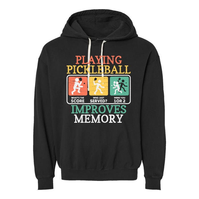 Playing Pickleball Improves Memory Pickleball Garment-Dyed Fleece Hoodie