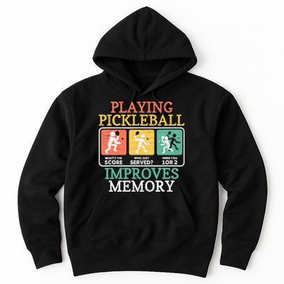 Playing Pickleball Improves Memory Pickleball Hoodie