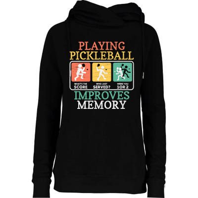 Playing Pickleball Improves Memory Pickleball Womens Funnel Neck Pullover Hood