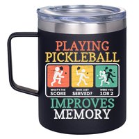 Playing Pickleball Improves Memory Pickleball 12oz Stainless Steel Coffee Mug