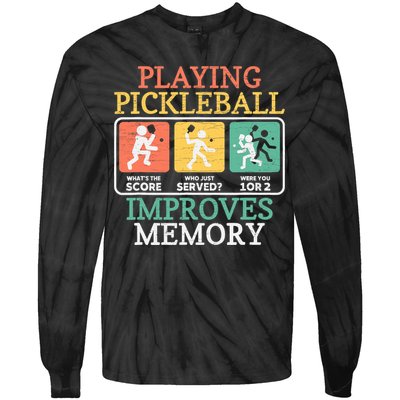 Playing Pickleball Improves Memory Pickleball Tie-Dye Long Sleeve Shirt