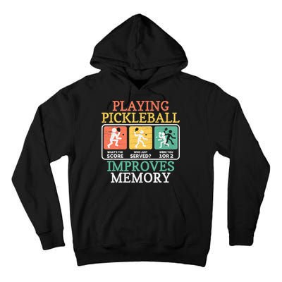 Playing Pickleball Improves Memory Pickleball Tall Hoodie