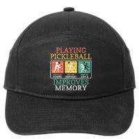 Playing Pickleball Improves Memory Pickleball 7-Panel Snapback Hat