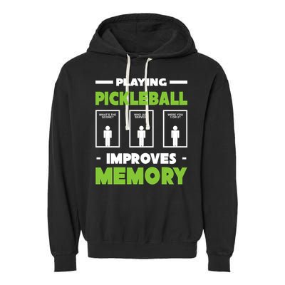 Playing Pickleball Improves Memory Garment-Dyed Fleece Hoodie