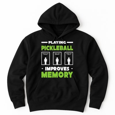 Playing Pickleball Improves Memory Hoodie
