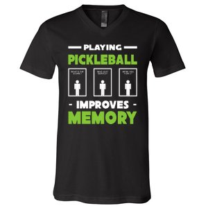 Playing Pickleball Improves Memory V-Neck T-Shirt