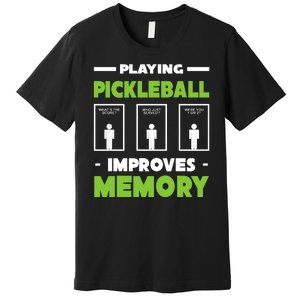 Playing Pickleball Improves Memory Premium T-Shirt