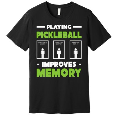 Playing Pickleball Improves Memory Premium T-Shirt