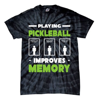 Playing Pickleball Improves Memory Tie-Dye T-Shirt