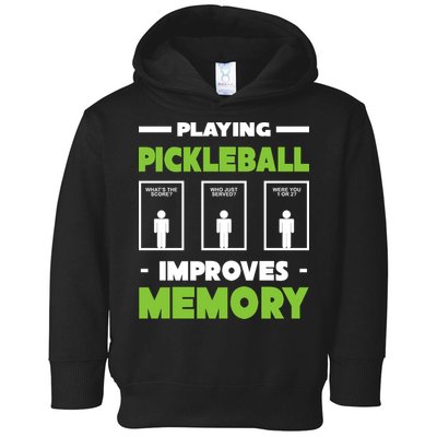 Playing Pickleball Improves Memory Toddler Hoodie