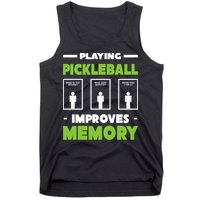 Playing Pickleball Improves Memory Tank Top