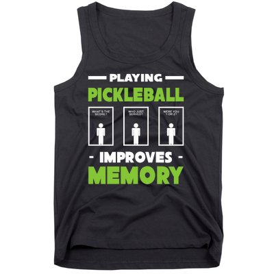 Playing Pickleball Improves Memory Tank Top