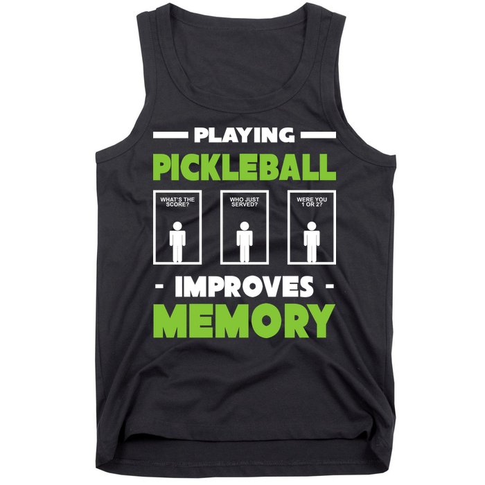 Playing Pickleball Improves Memory Tank Top