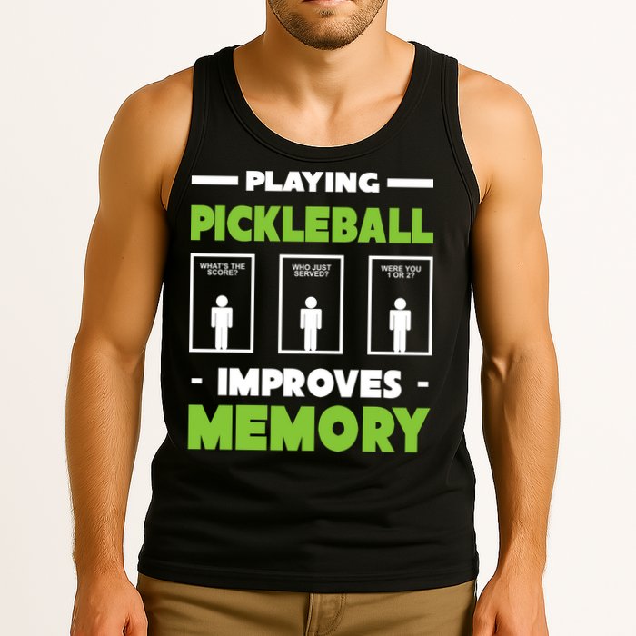 Playing Pickleball Improves Memory Tank Top