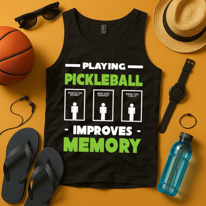 Playing Pickleball Improves Memory Tank Top