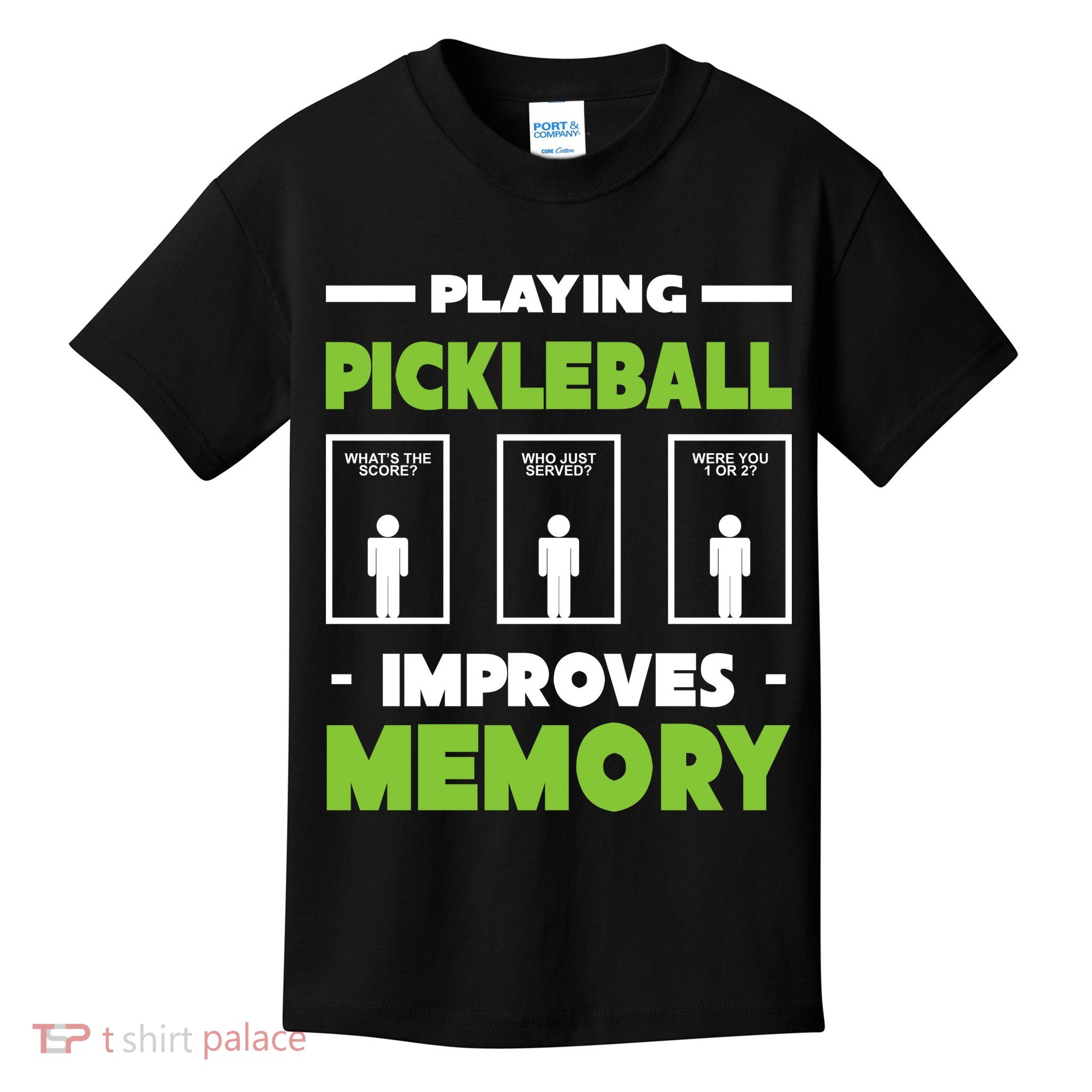 Playing Pickleball Improves Memory Kids T-Shirt