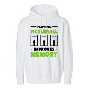 Playing Pickleball Improves Memory Garment-Dyed Fleece Hoodie